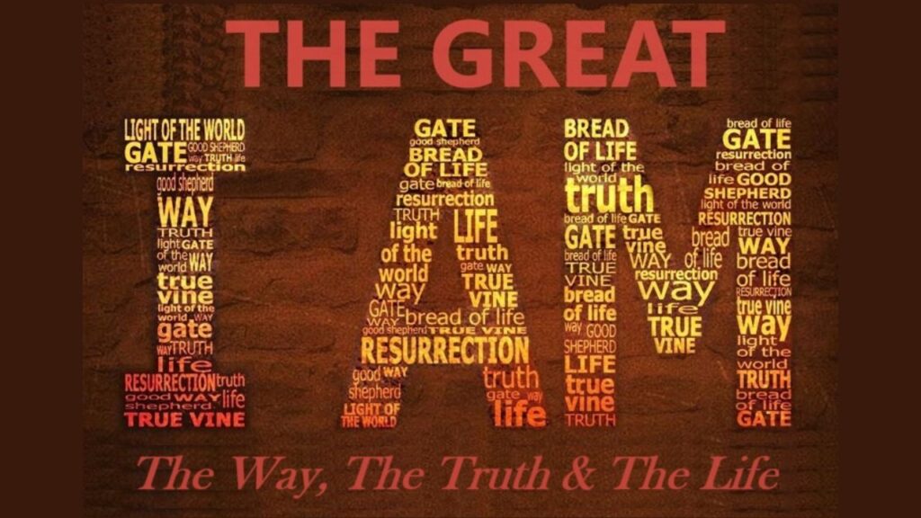 The Great I Am – The Way The Truth & The Life