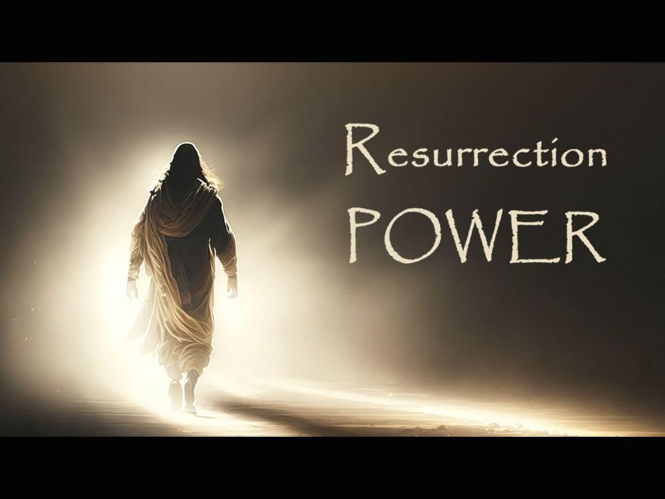 Resurrection Power You Must Be Born Again