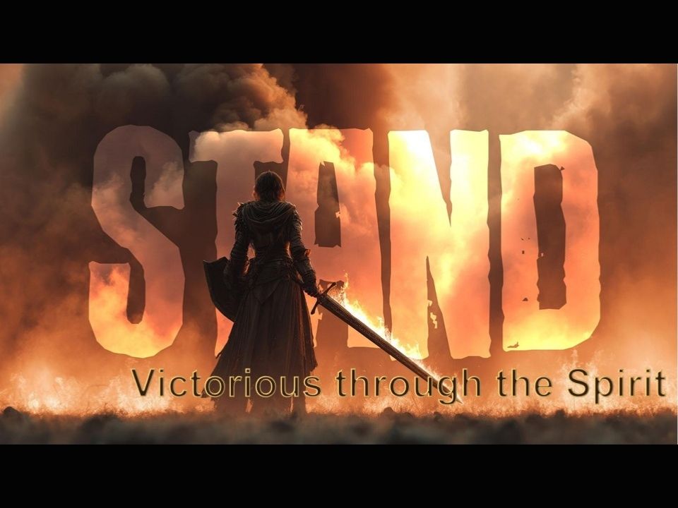 Stand - Victorious Through The Spirit You Must Be Born Again